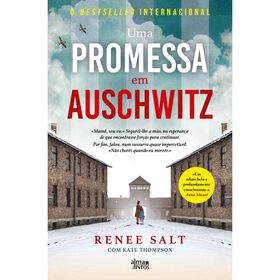 Uma Promessa em Auschwitz de Renee Salt
