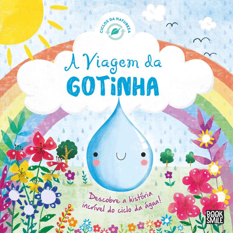 Ciclos da Natureza Nº 2 - A Viagem da Gotinha de Melanie Joyce