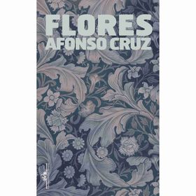 Flores de Afonso Cruz