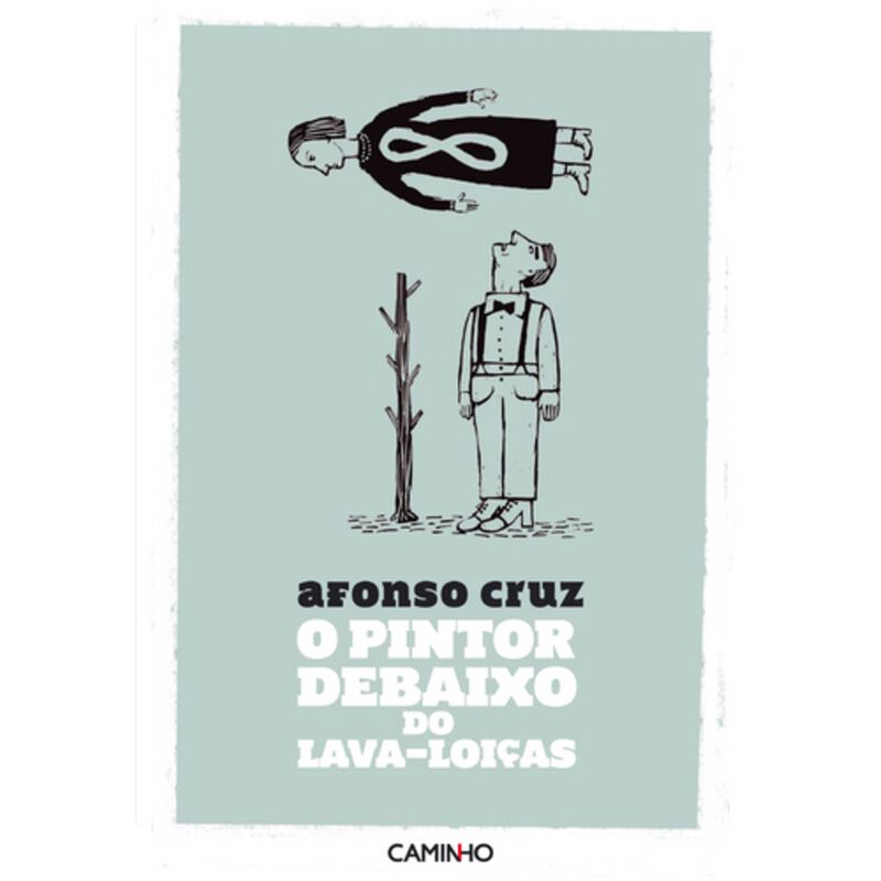 O Pintor Debaixo do Lava-Loiças de Afonso Cruz