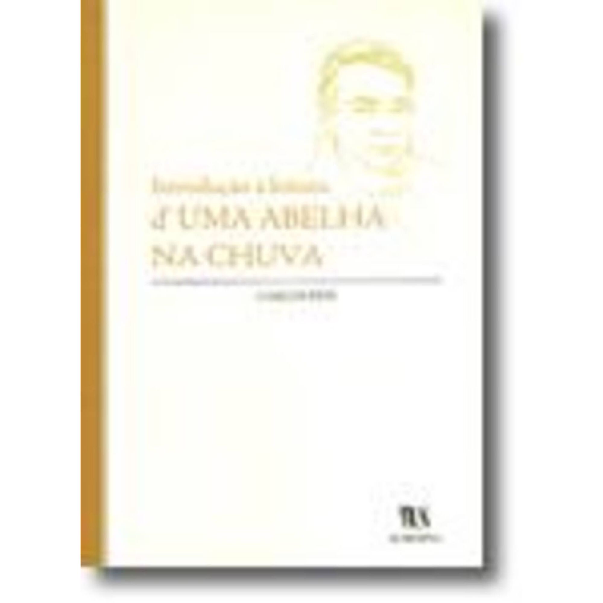 Introdu&ccedil;&atilde;o &agrave; Leitura d'Uma Abelha na Chuva de Carlos Reis, , ${viewtype