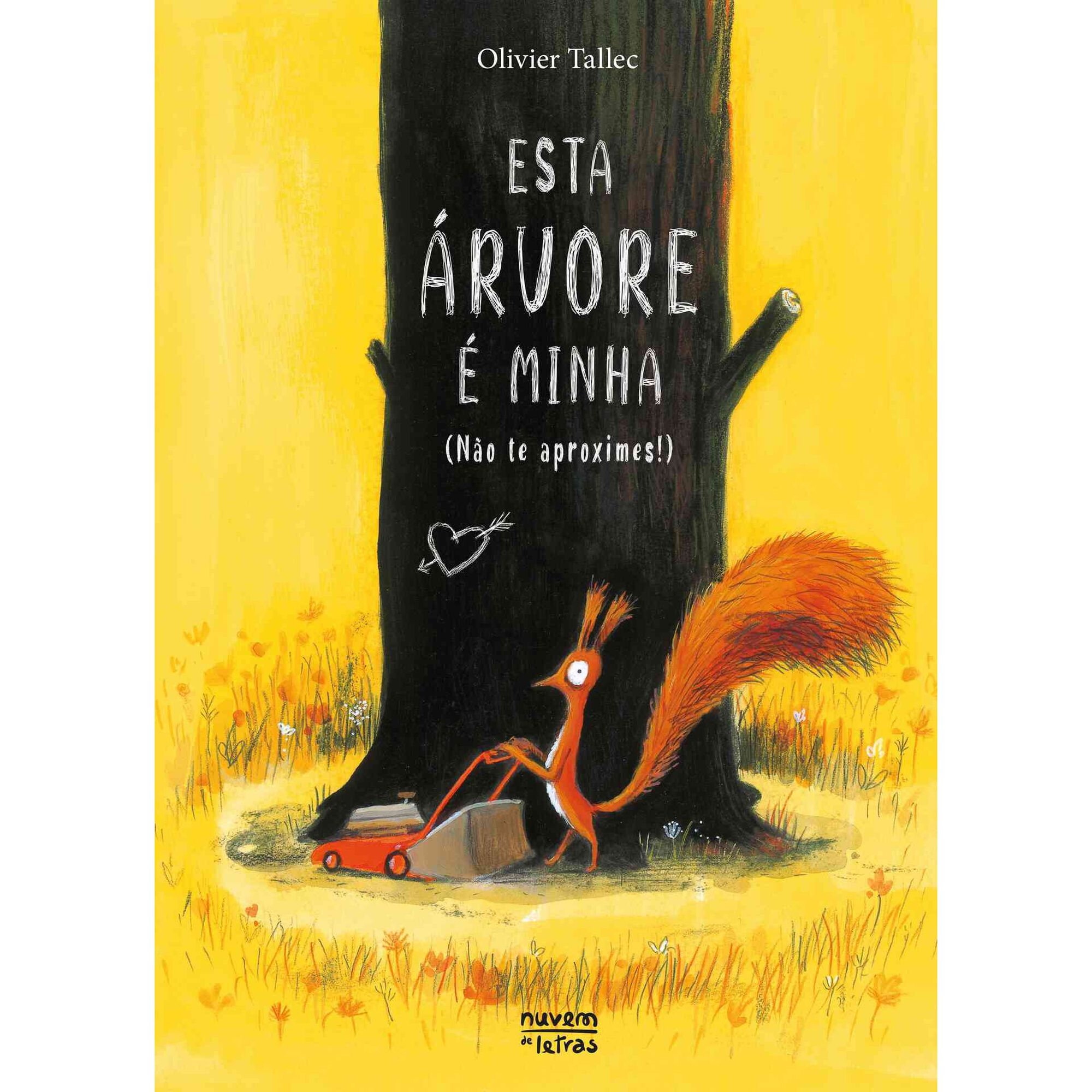 Esta Árvore é Minha (Não te Aproximes!)