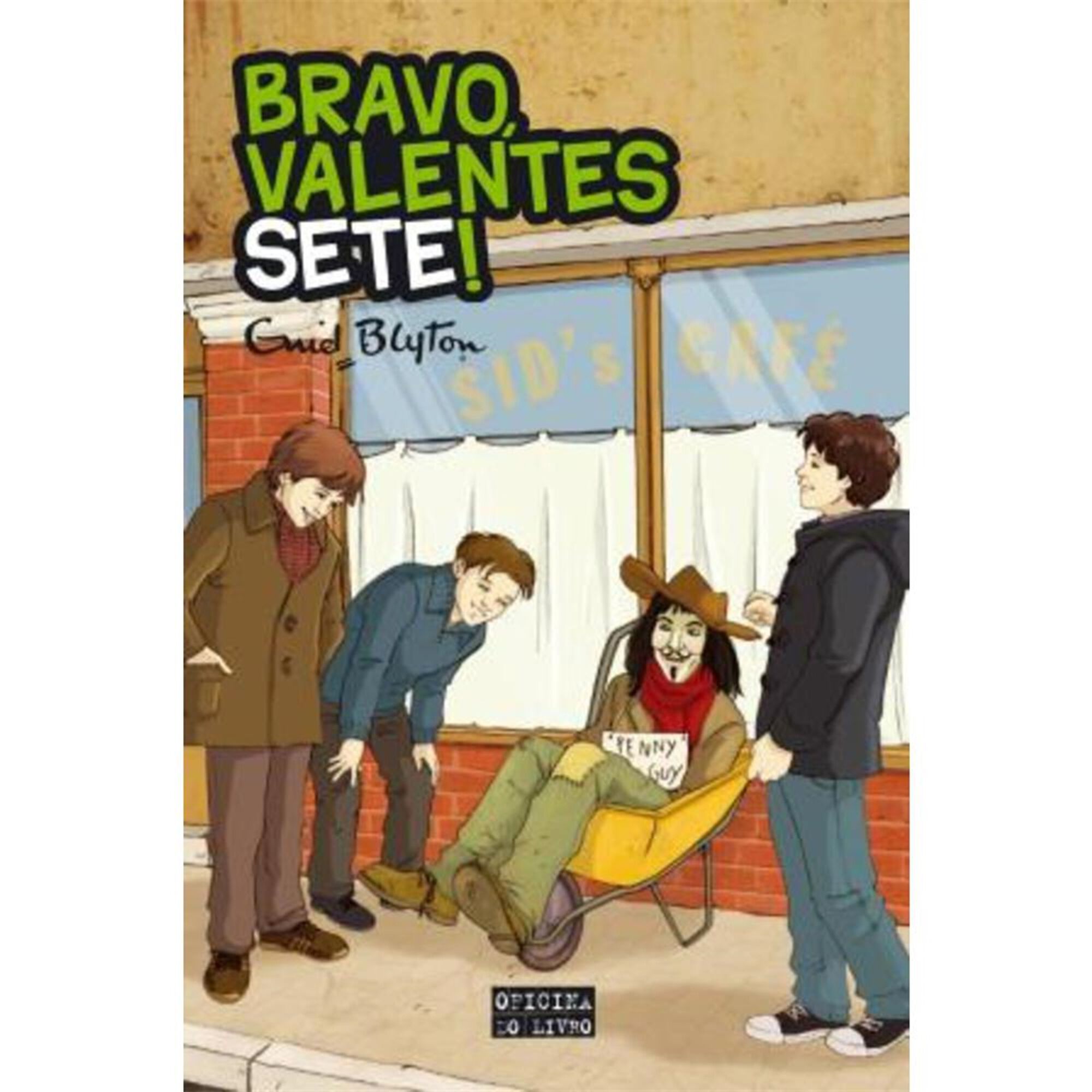 Bravo, Valentes Sete! (Volume VI)
