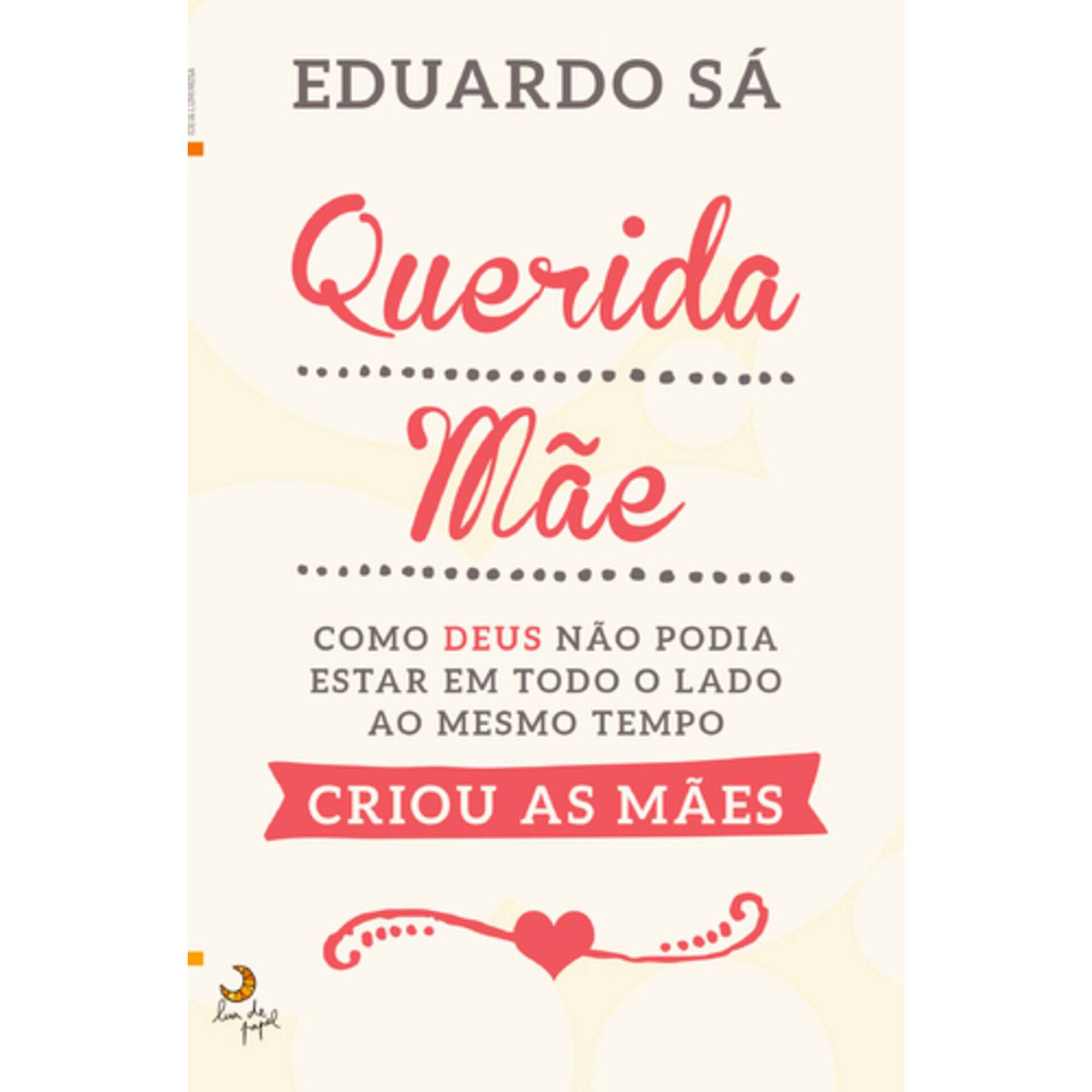 Querida M&atilde;e de Eduardo S&aacute;