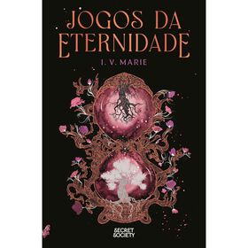 Jogos da Eternidade de I. V. Marie