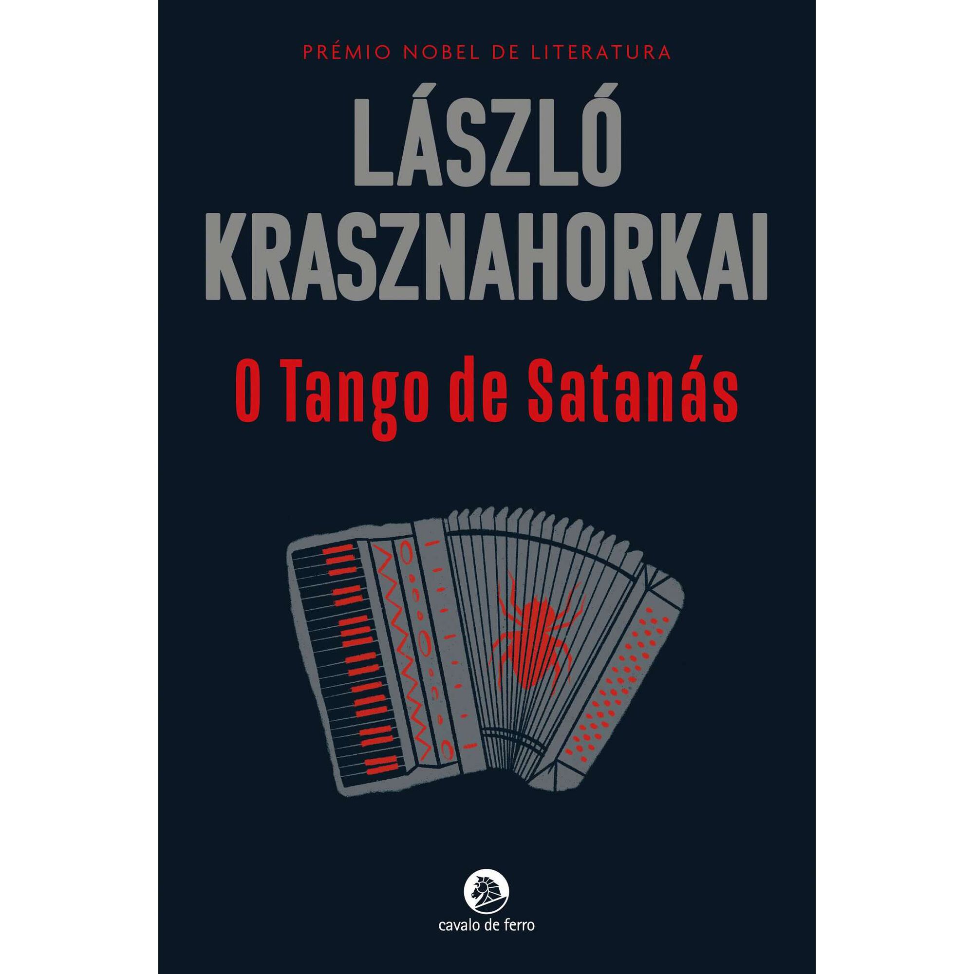 O Tango de Satan&aacute;s de L&aacute;szl&oacute; Krasznahorkai
