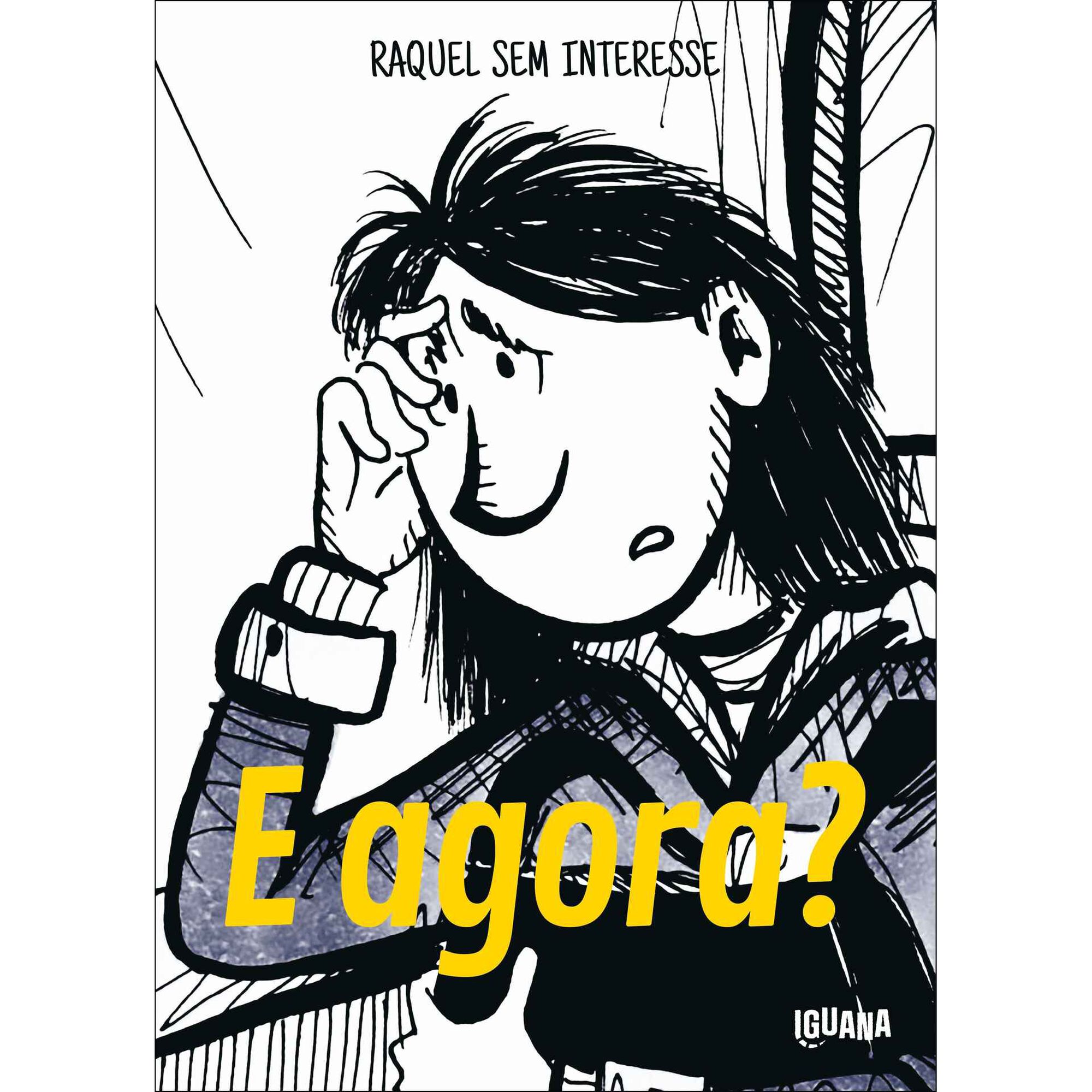 E Agora?
