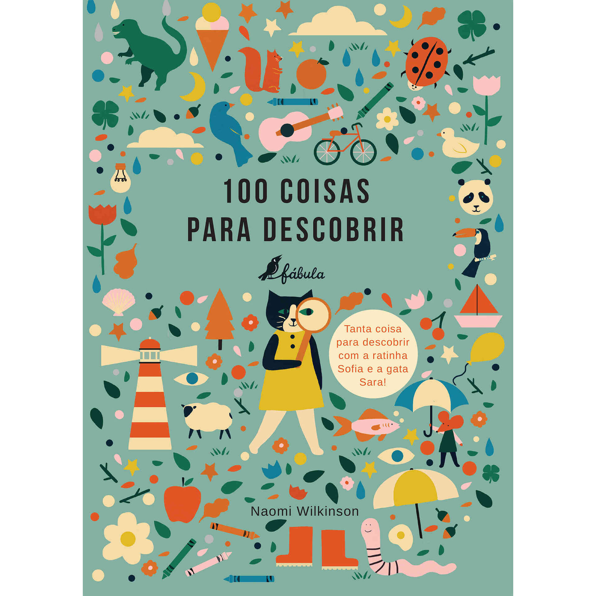100 Coisas para Descobrir de Naomi Wilkinson