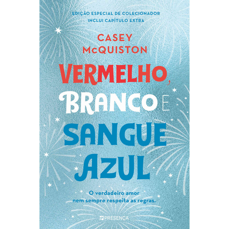 Vermelho, Branco e Sangue Azul de Casey McQuiston