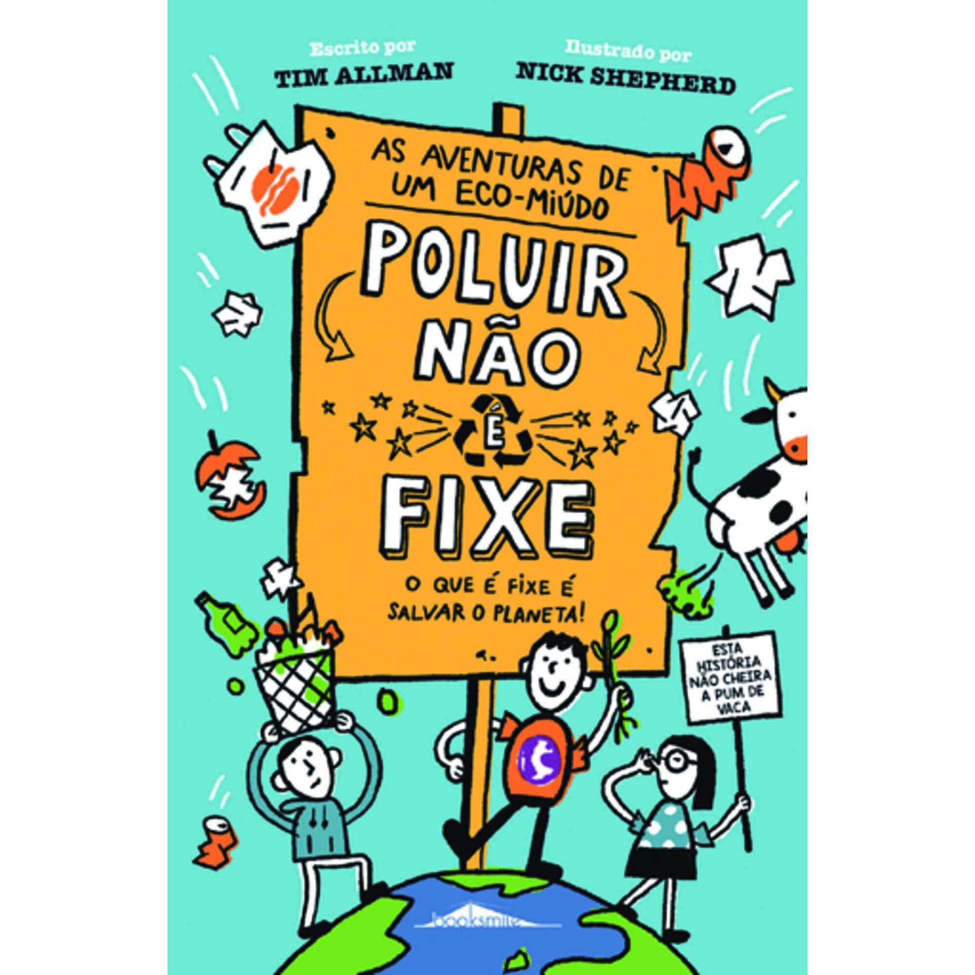 As Aventuras de um Eco-miúdo 1