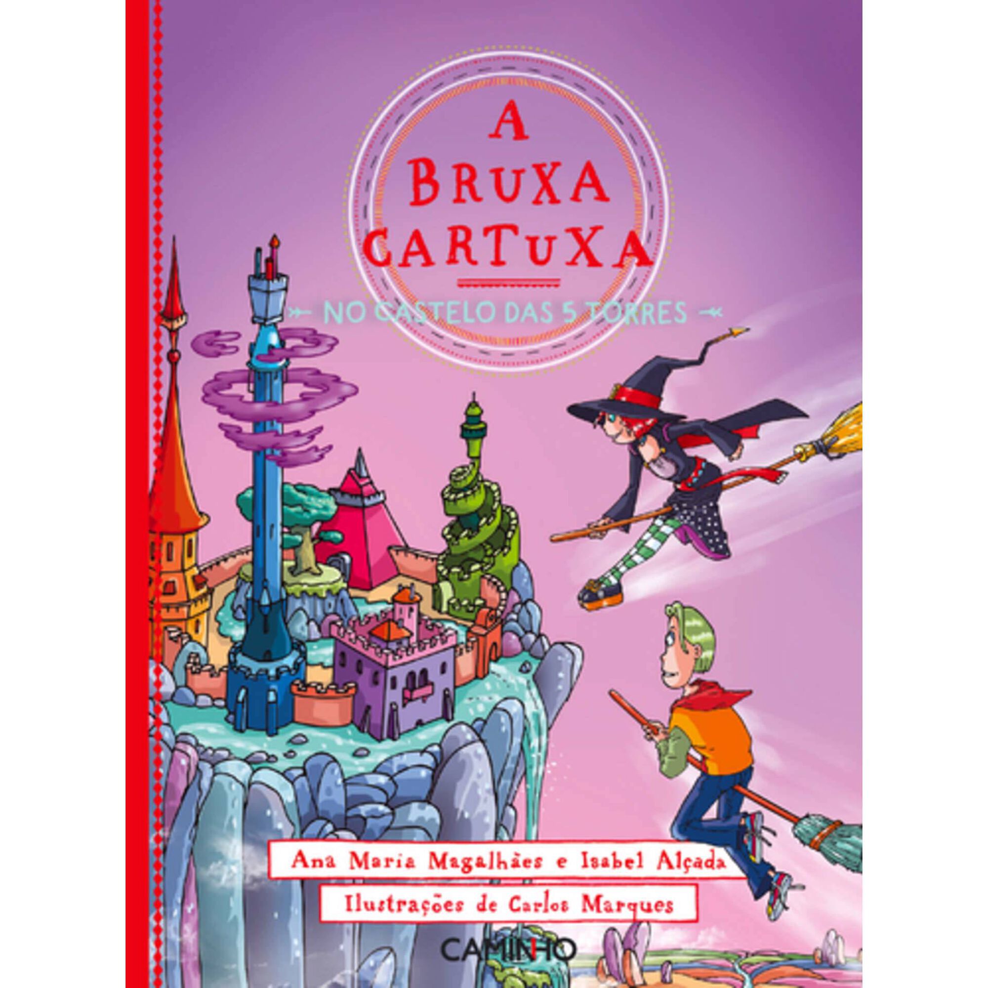 A Bruxa Cartuxa no Castelo das Cinco Torres N&ordm; 5 de Ana Maria Magalh&atilde;es
