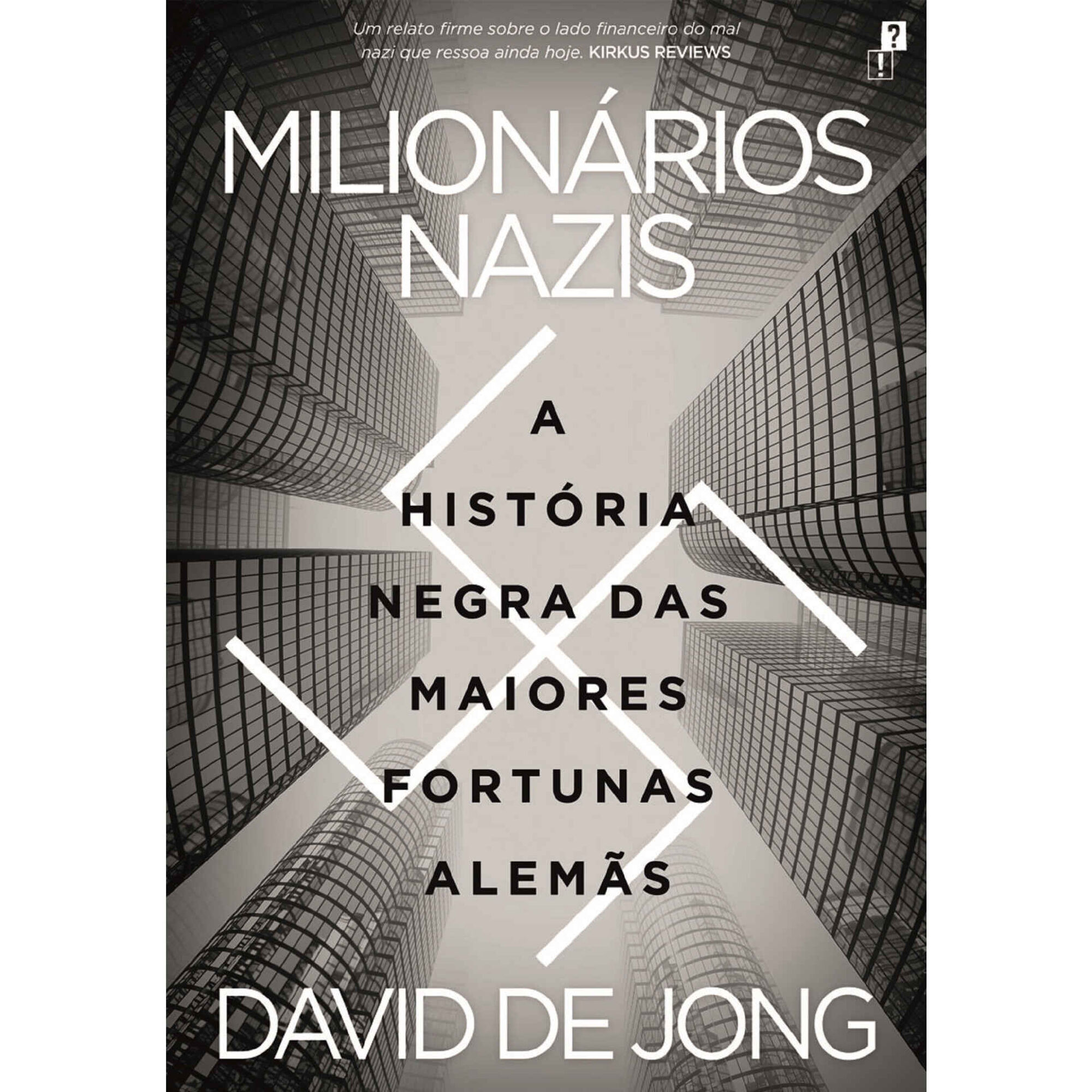 Milion&aacute;rios Nazis de David de Jong