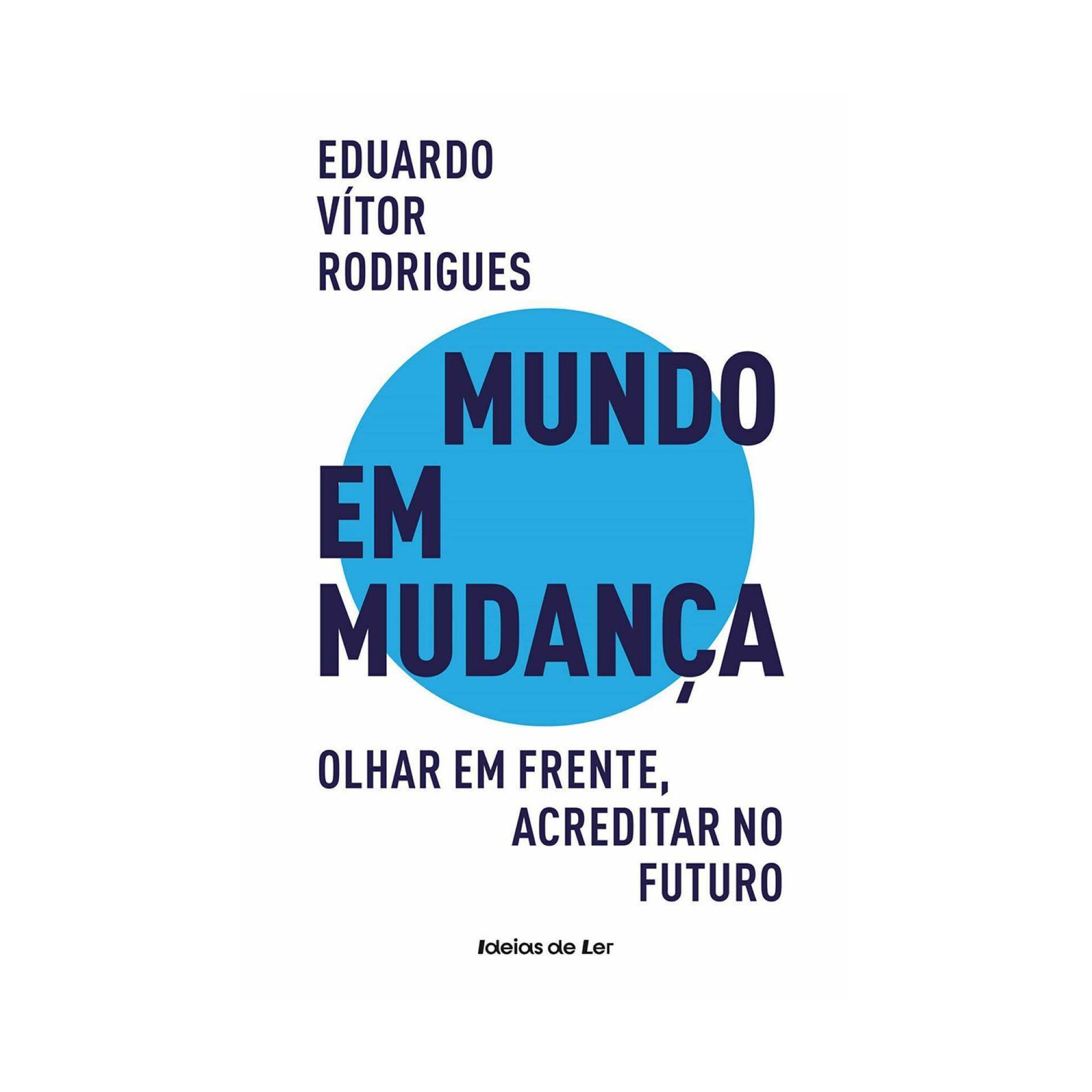 Mundo em Mudan&ccedil;a de Eduardo V&iacute;tor Rodrigues