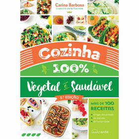 Cozinha 100% Vegetal e Saudável