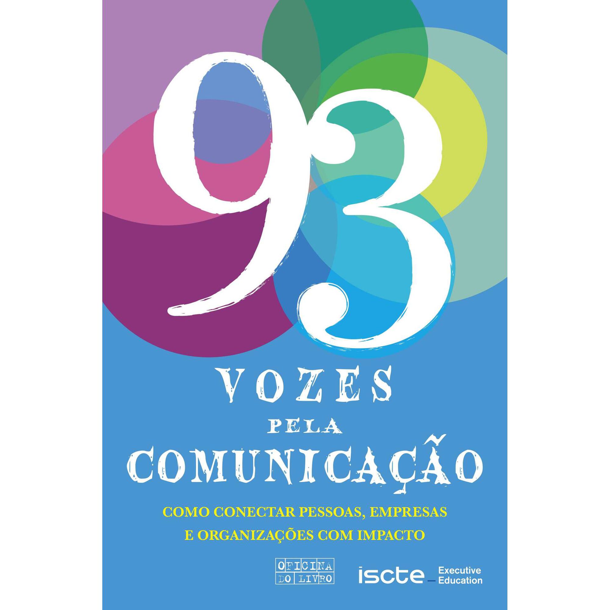 93 Vozes pela Comunica&ccedil;&atilde;o de Oficina do livro