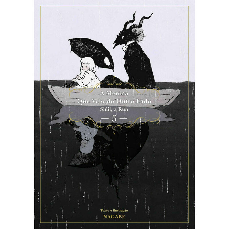Siúil, a Rún Nº 5 - A Menina que Veio do Outro Lado de Nagabe