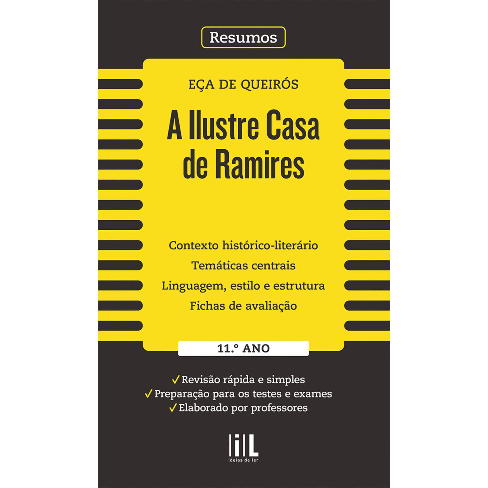 Resumos - A Ilustre Casa de Ramires - 11&ordm; Ano
