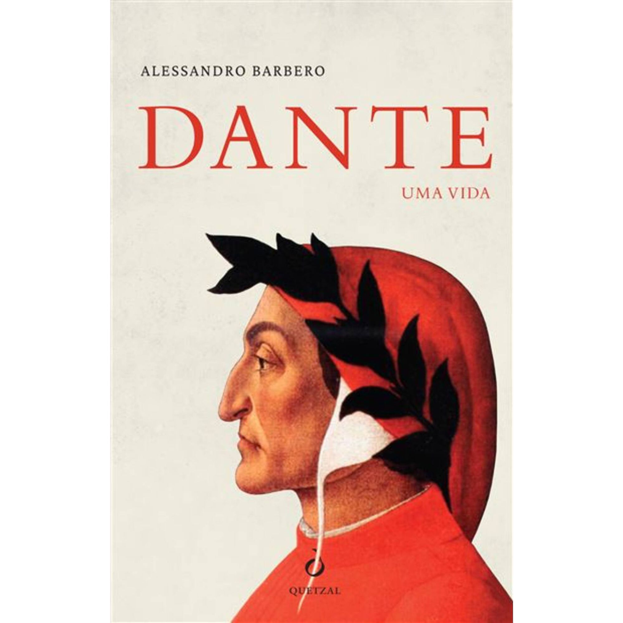 Dante. Uma Vida. Dante. Uma Vida.