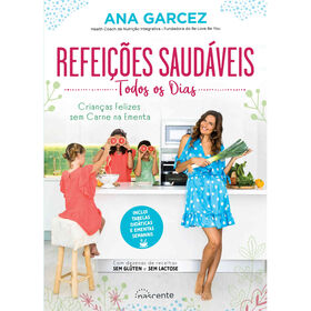 Refei&ccedil;&otilde;es Saud&aacute;veis Todos os Dias de Ana Garcez