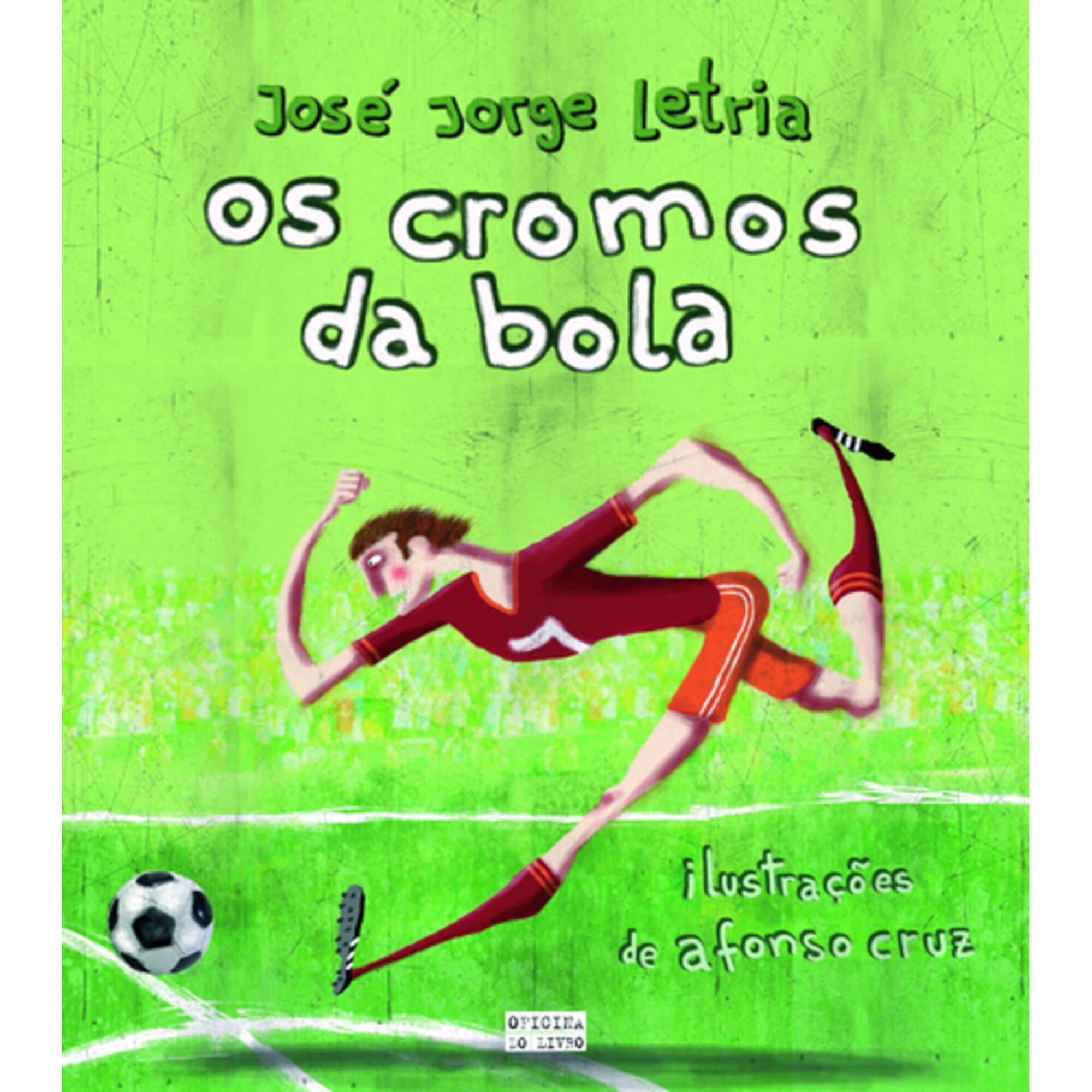 Os Cromos da bola de Jos&eacute; Jorge Letria