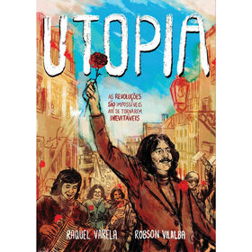 Utopia de Raquel Varela e Robson Vilalba Reis
