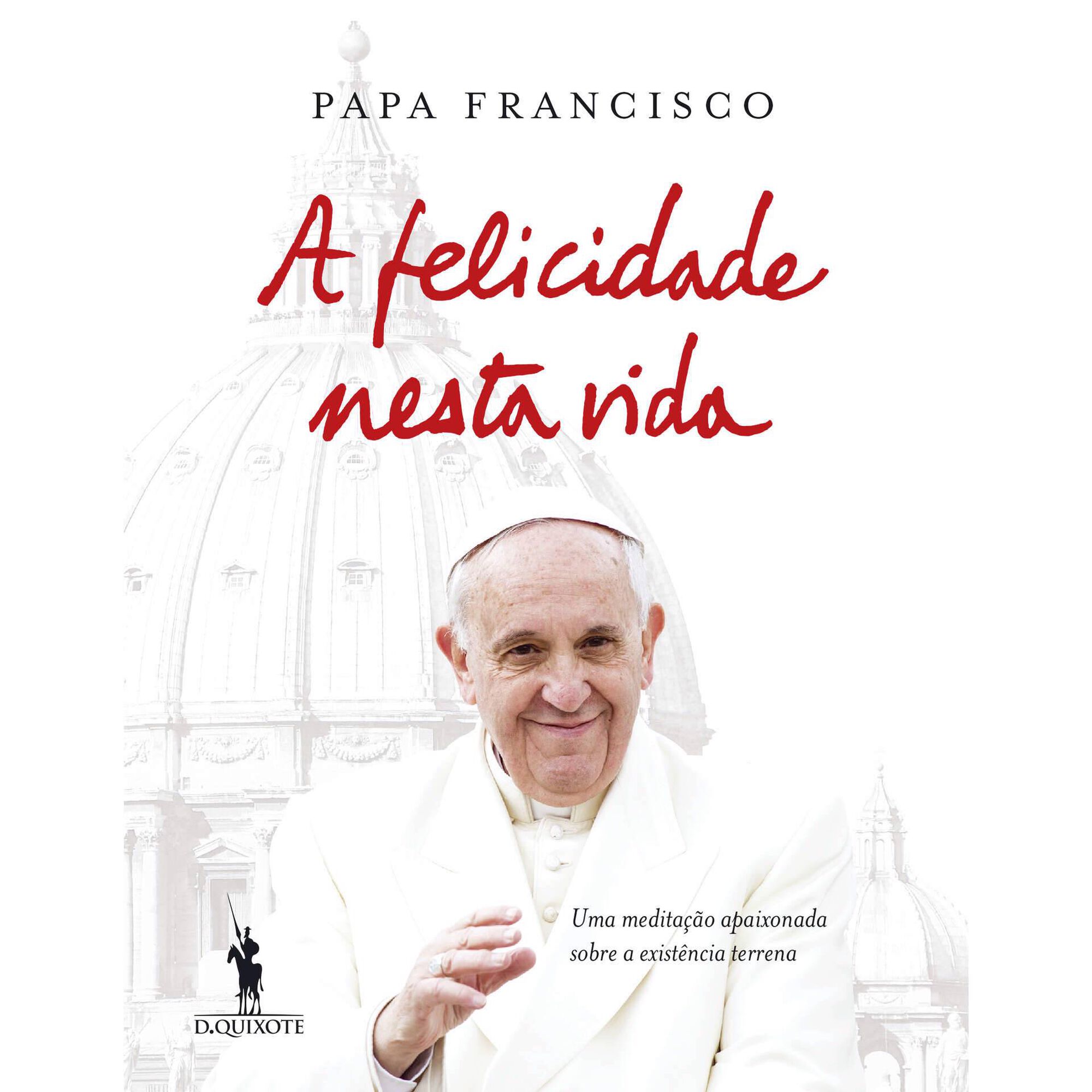 A Felicidade Nesta Vida A Felicidade Nesta Vida
