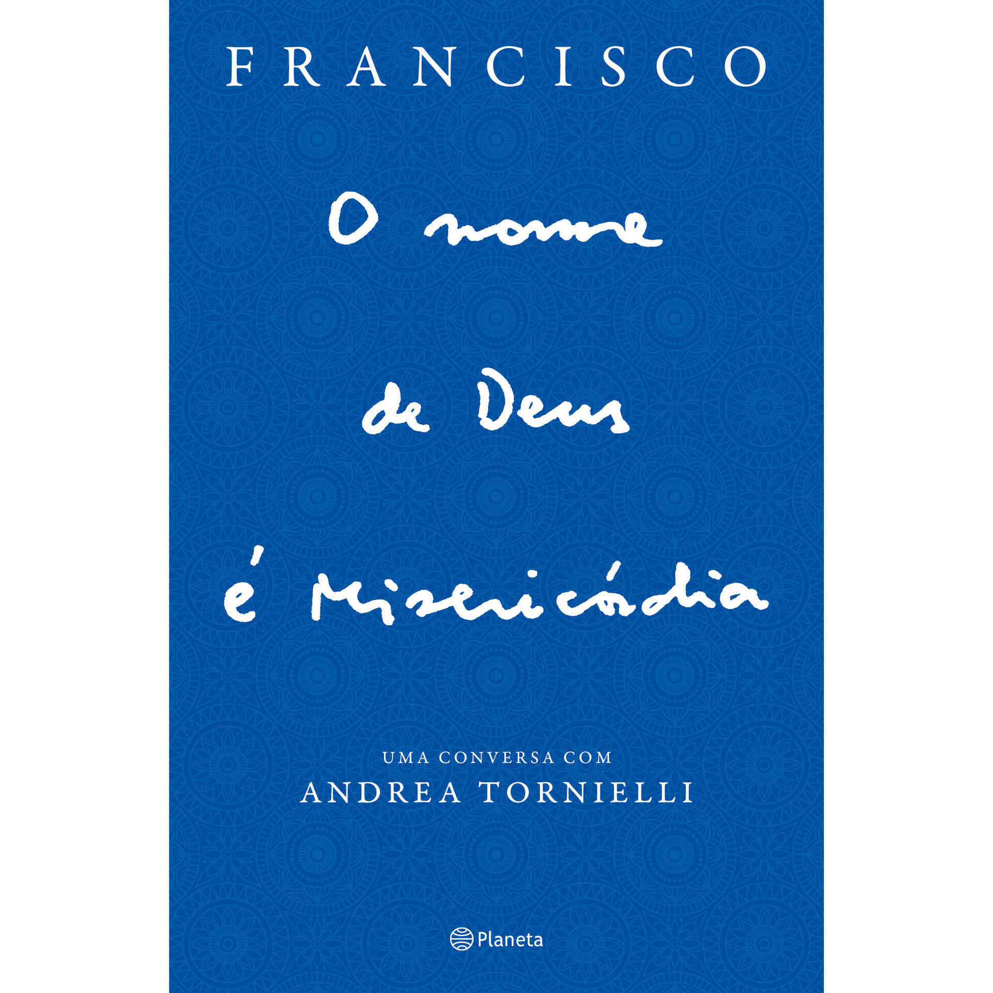 O Nome de Deus é Misericórdia