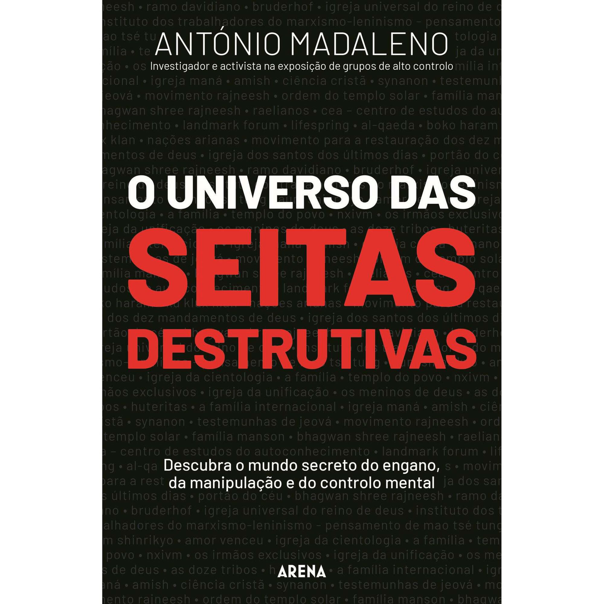 O Universo das Seitas Destrutivas