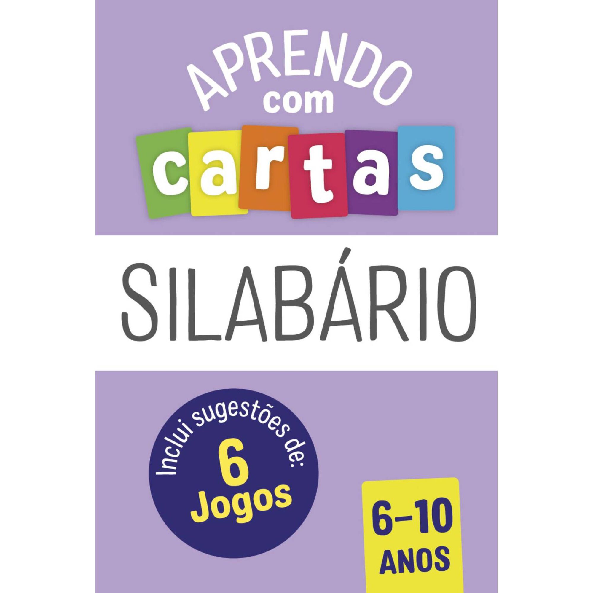 Aprendo com Cartas - Silab&aacute;rio 6-10 Anos de Sara Pereira