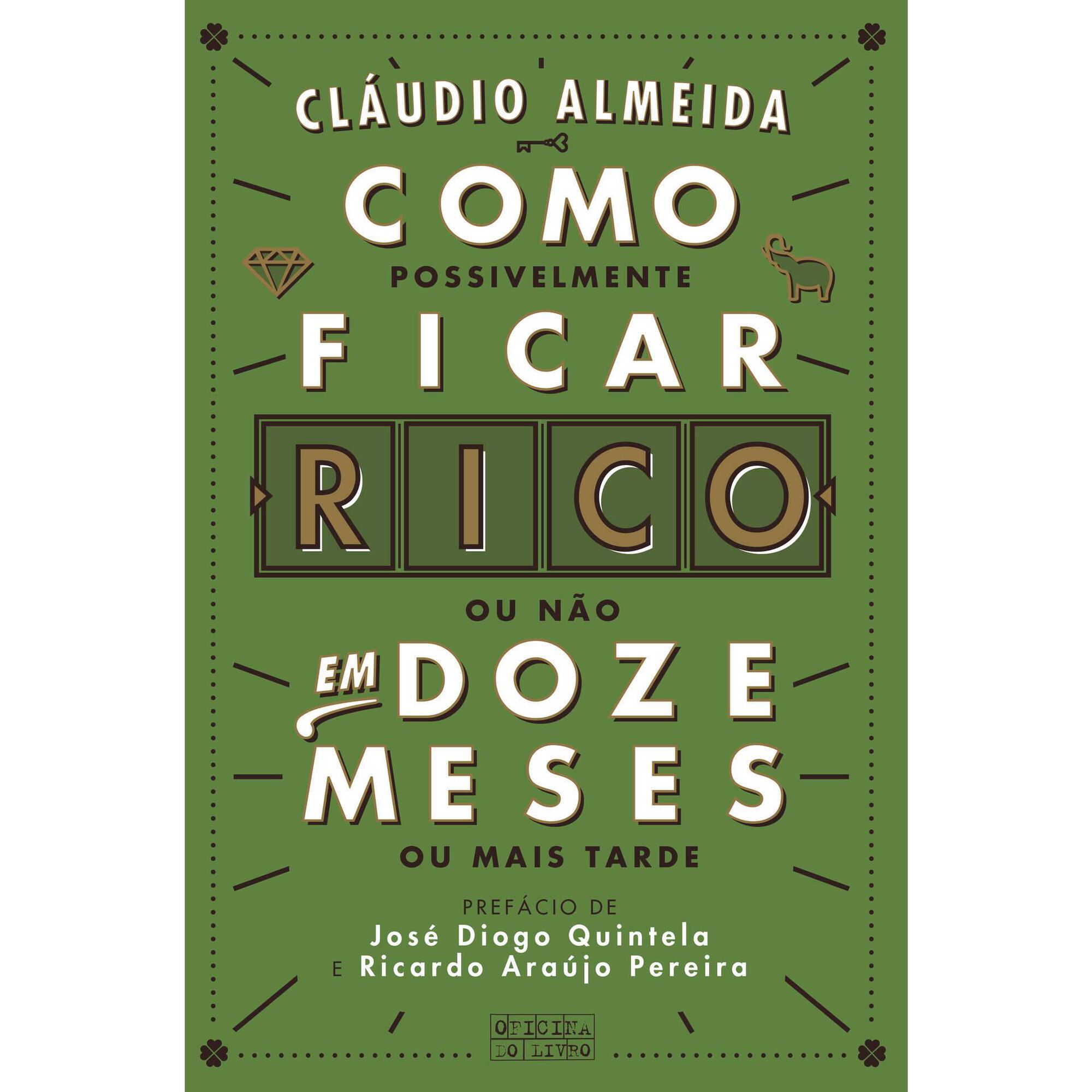 Como Ficar Rico em 12 Meses Como Ficar Rico em 12 Meses