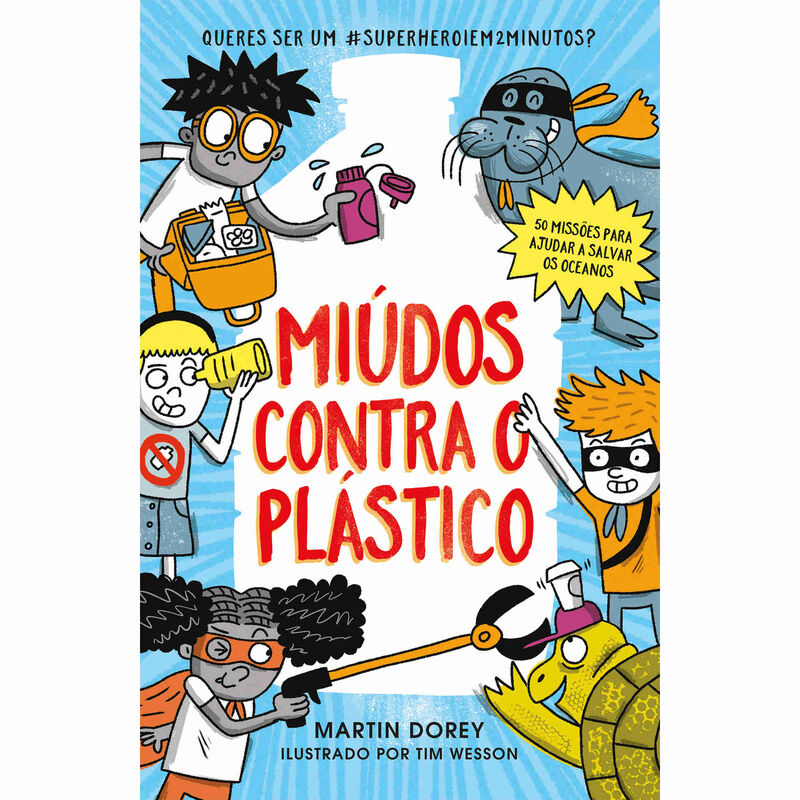 Miúdos Contra o Plástico de Martin Dorey