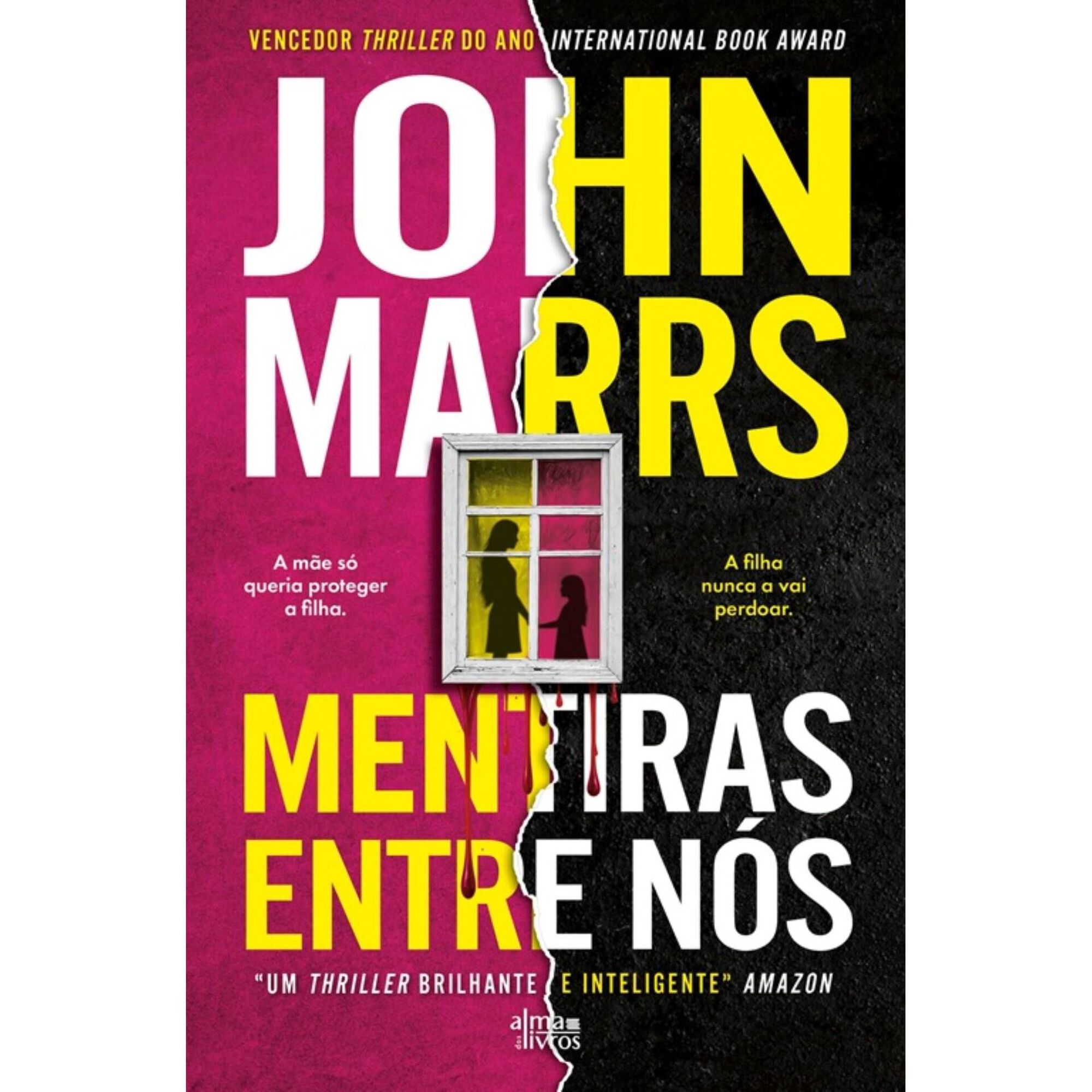 Mentiras Entre N&oacute;s de John Marrs