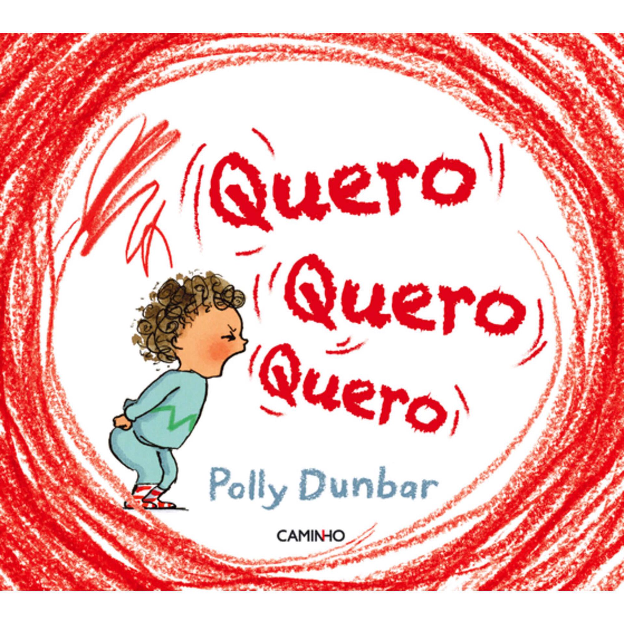 Quero, Quero, Quero de Polly Dunbar