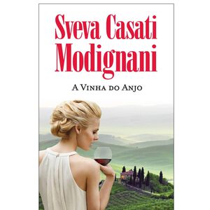 A Vinha do Anjo de Sveva Casati Modignani