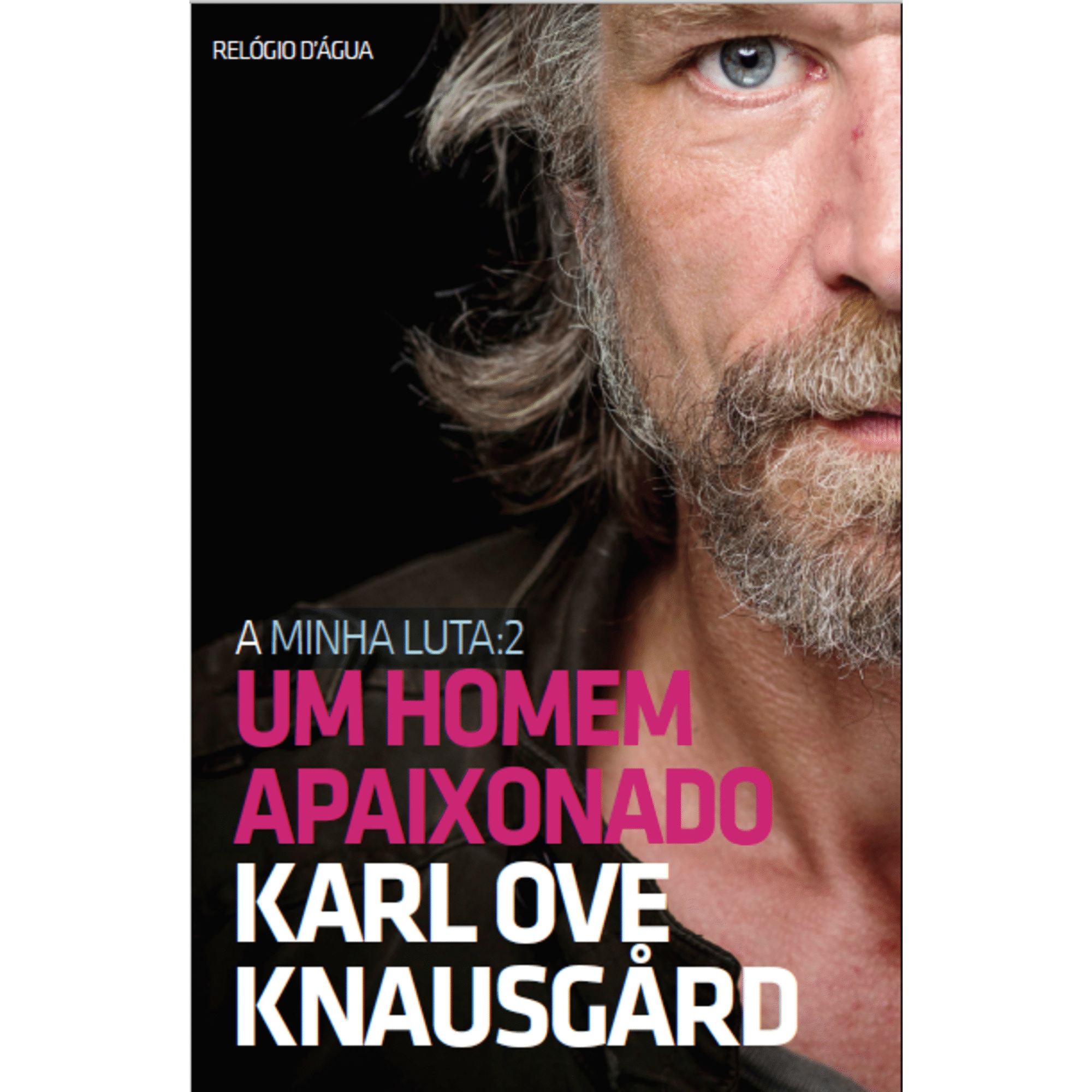 Um Homem Apaixonado de Karl Ove Knausg&aring;rd