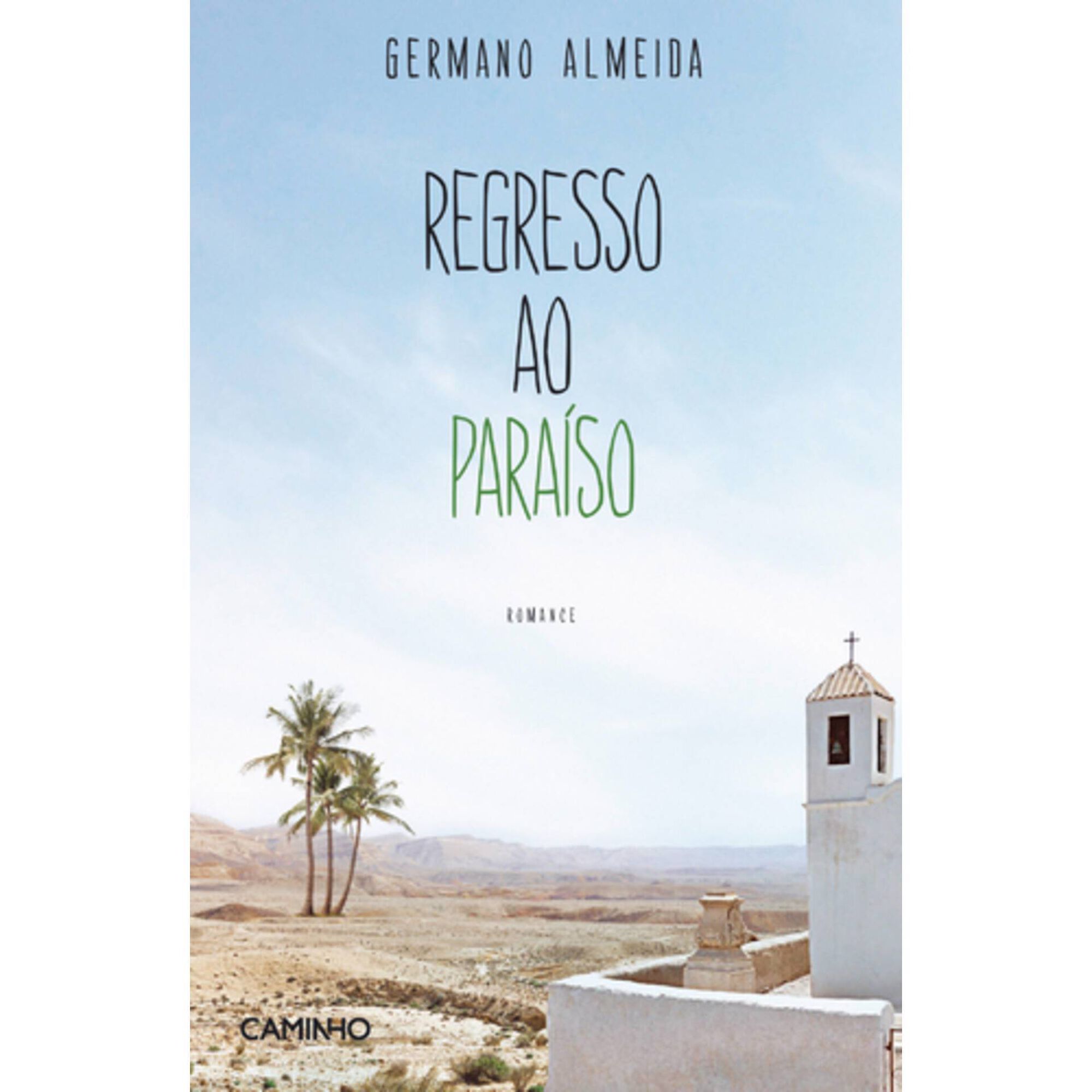 Regresso ao Para&iacute;so de Germano Almeida