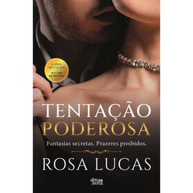 Tenta&ccedil;&atilde;o Poderosa de Rosa Lucas