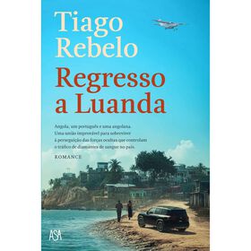 Regresso a Luanda de Tiago Rebelo