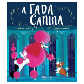 A Fada Canina de Caroline Crowe