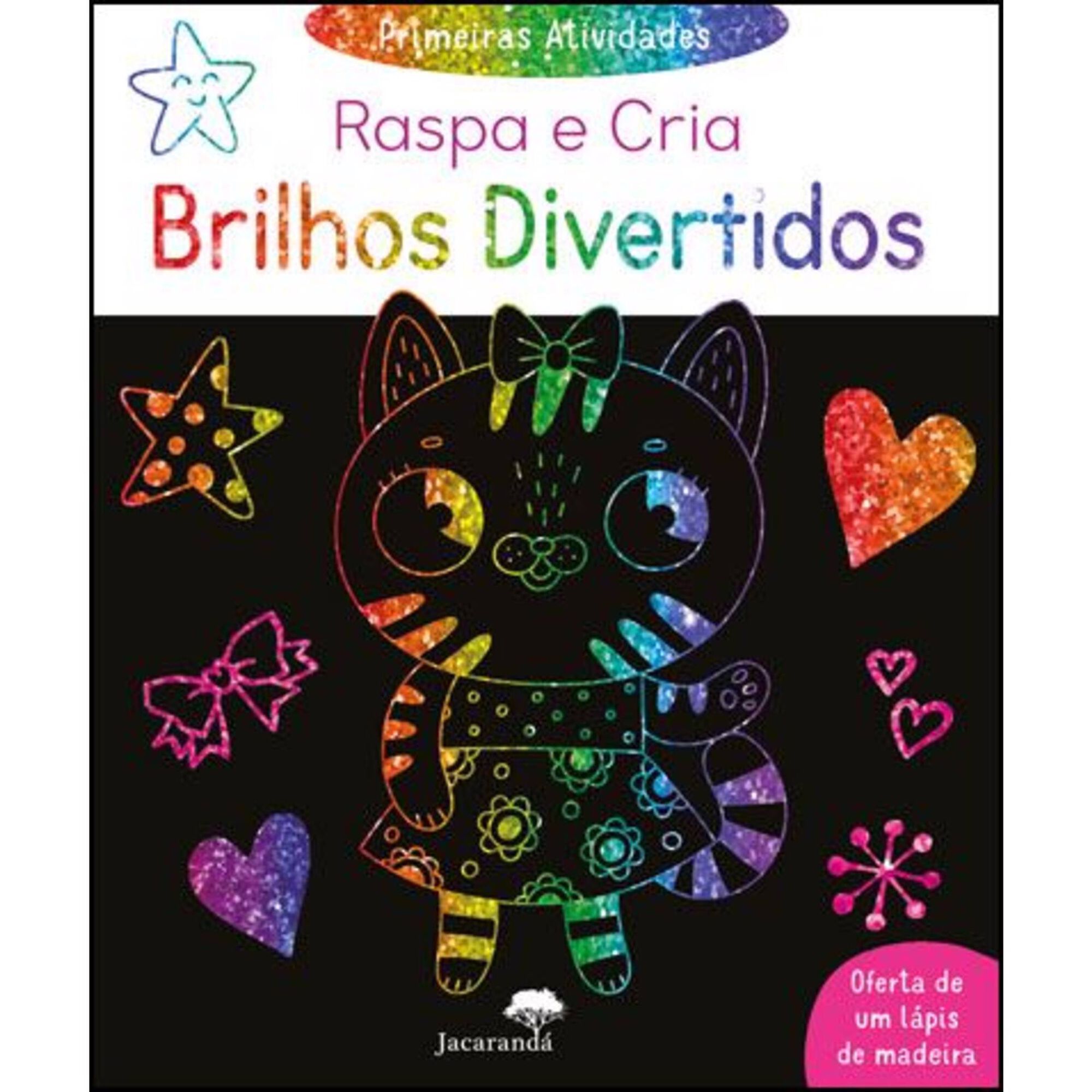Primeiras Atividades - Raspa e Cria Brilhos Divertidos