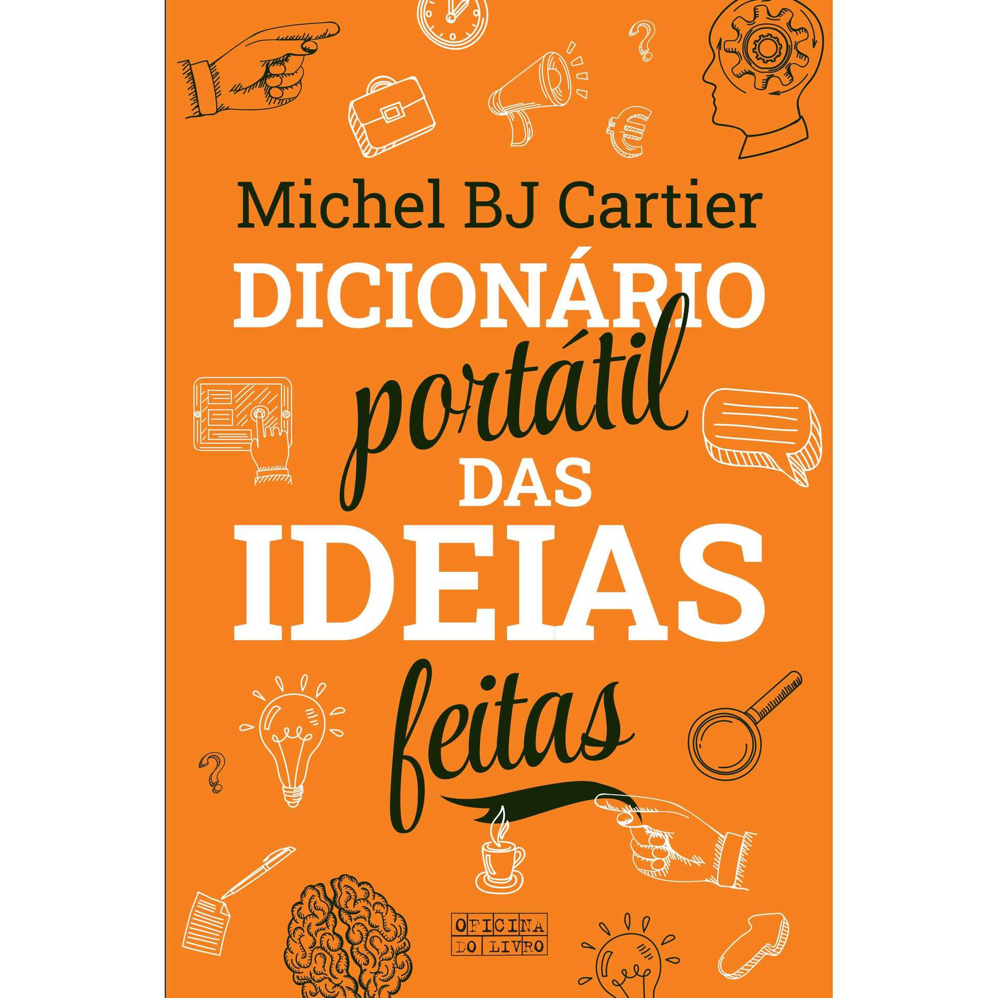 Dicionário Portátil das Ideias Feitas