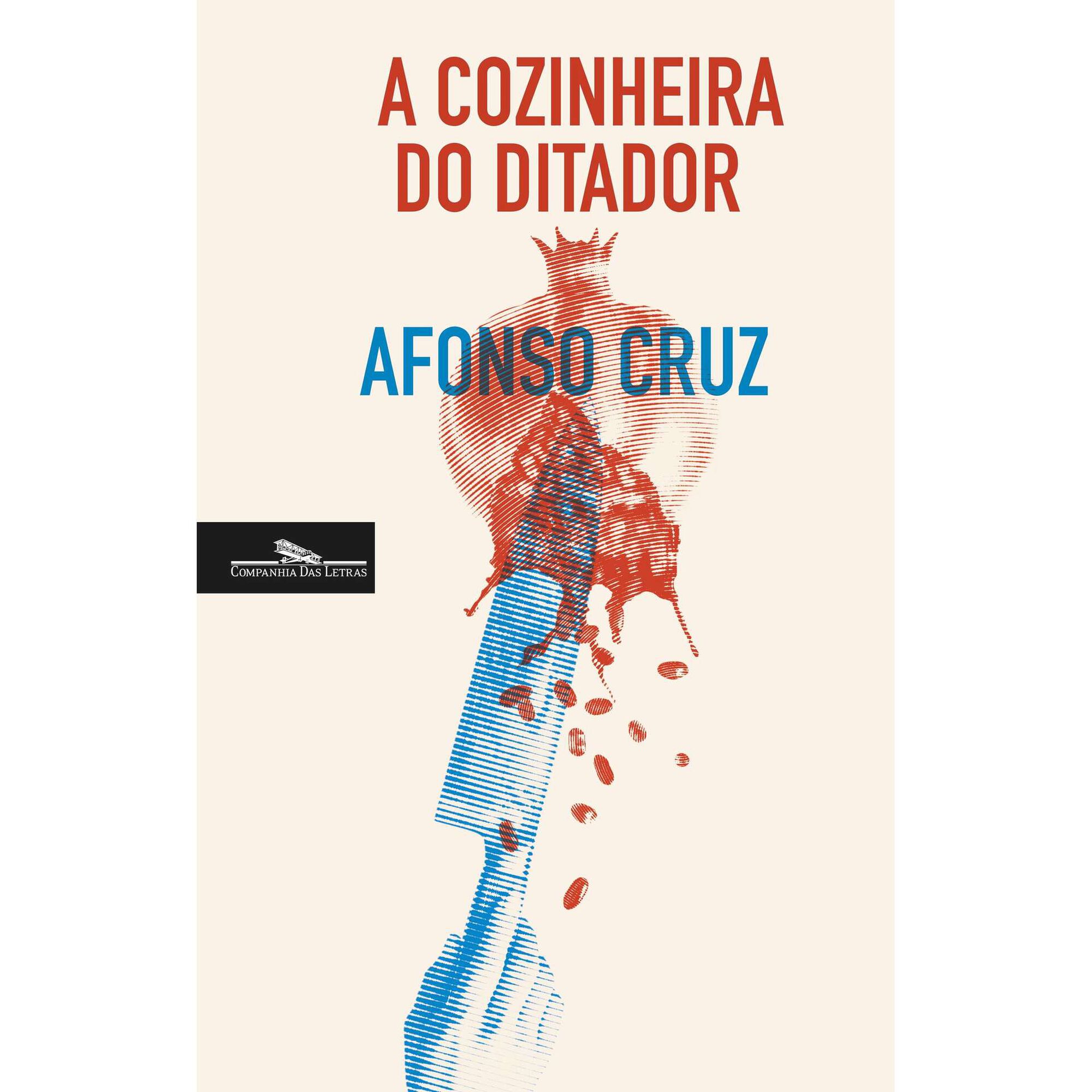 A Cozinheira do Ditador de Afonso Cruz