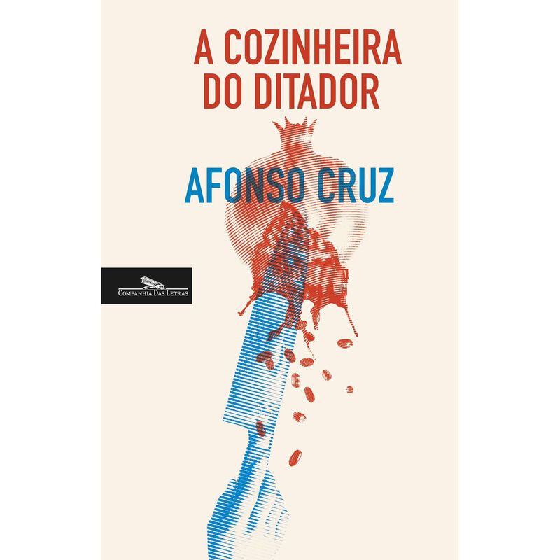 A Cozinheira do Ditador de Afonso Cruz