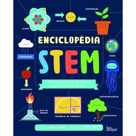 Enciclop&eacute;dia STEM: 100 Conceitos Incr&iacute;veis para Conheceres! de Jenny Jacoby