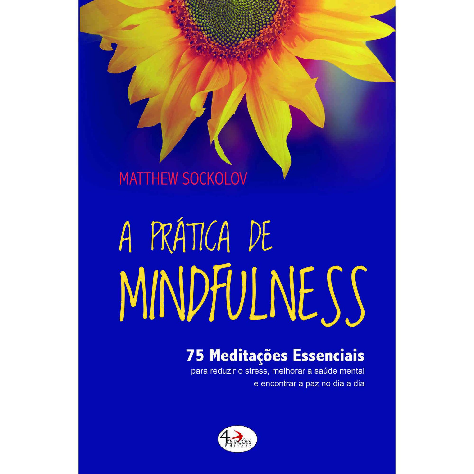 Prática de Mindfulness Prática de Mindfulness