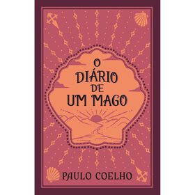 O Di&aacute;rio de um Mago de Paulo Coelho