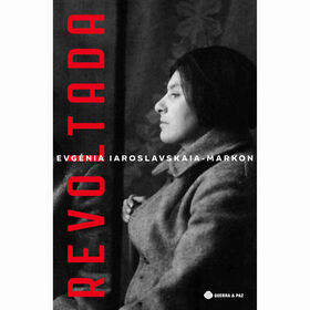 Revoltada de Evg&eacute;nia Iaroslavskaia-Markon