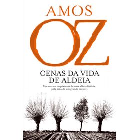 Cenas da Vida de Aldeia de Amos Oz