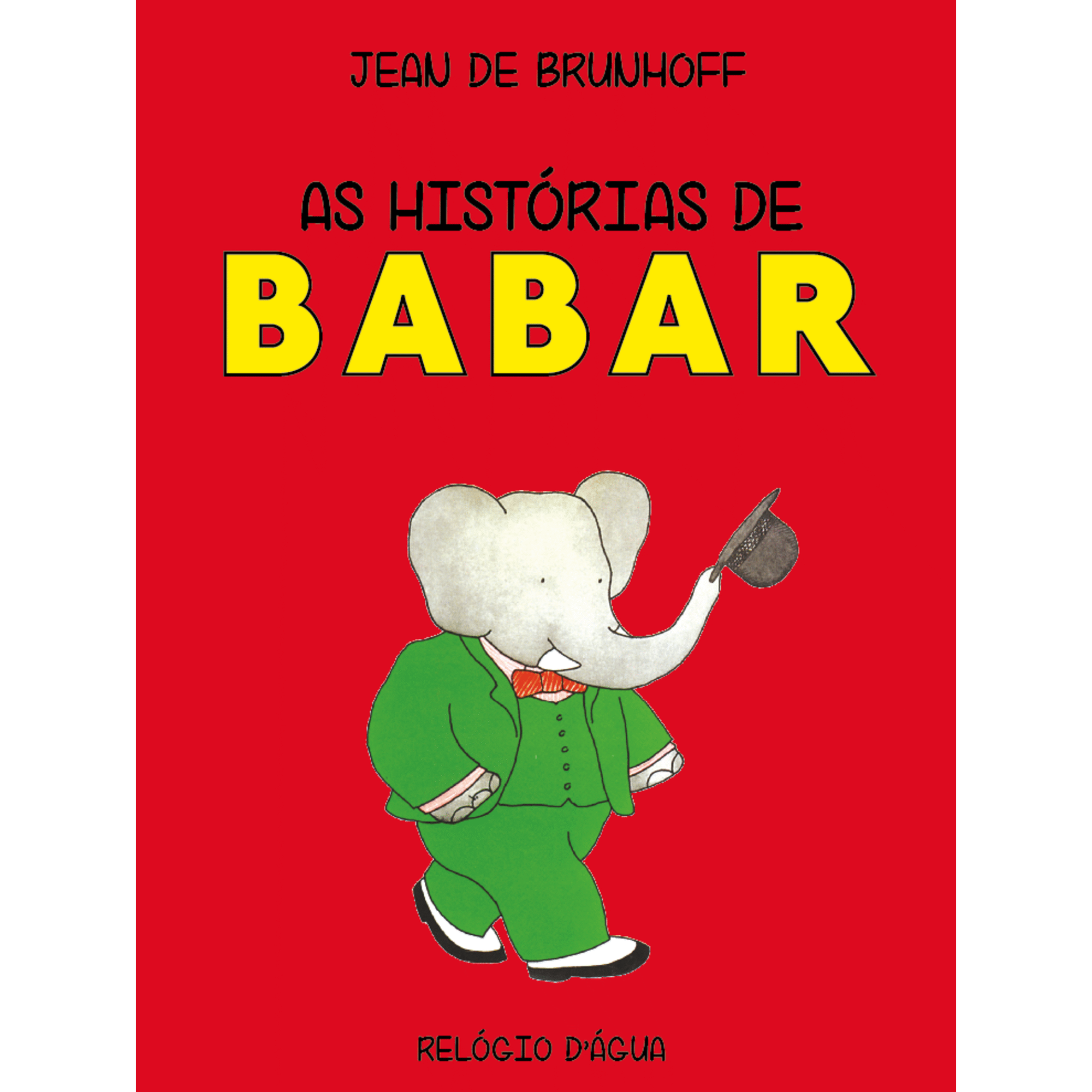 As Hist&oacute;rias de Babar de Jean de Brunhoff