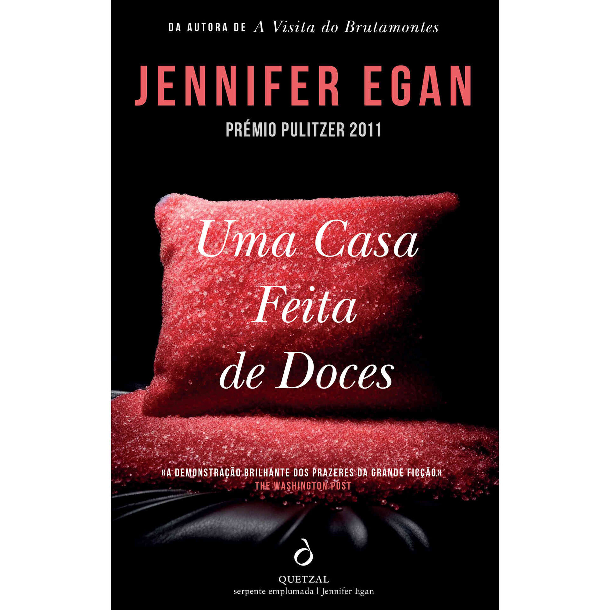 Uma Casa Feita de Doces de Jennifer Egan